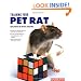 Training Your Pet Rat (Training Your Pet Series)