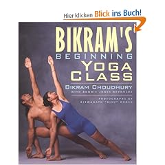 Bikram's Beginning Yoga Class: Revised and Updated