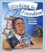Working for Freedom (Stories of Canada)