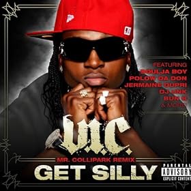 Get Silly [Mr. ColliPark Remix Extended] [Featuring E-40, Jay Rock, Jermaine Dupri, Bun B, Polow Da Don, Soulja Boy Tell'em, Unk and Bubba Sparxxx] [Explicit]