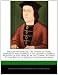 English Monarchs: The House of York, Edward IV and Edward V, Including Elizabeth Woodville, the Princes in the Tower, Richard III, the B