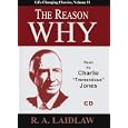 The Reason Why (Life-Changing Classics) by R. A. Laidlaw and Charlie Tremendous Jones