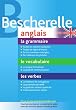 Bescherelle Anglais (le coffret): La grammaire - Les verbes - Le vocabulaire