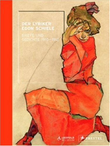 Der Lyriker Egon Schiele.