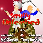 Scruffy Unleashed: A Novella | [Scott Reeves]