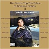 The Year’s Top Ten Tales of Science Fiction 3