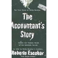The Accountant's Story: Inside the Violent World of the Medell�n Cartel