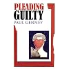 Pleading Guilty (Original Fiction in Paperback) (Dedalus Original Fiction in Paperback)
