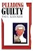 Pleading Guilty (Original Fiction in Paperback) (Original Fiction in Paperback)