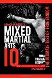 51UqHpKq3jL. SL160  Mixed Martial Arts IQ: The Ultimate Test of True Fandom (Volume 2)