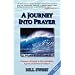 A Journey Into Prayer: Pioneers of Prayer in the Laboratory: Agents of Science or Satan?