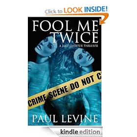 FOOL ME TWICE (The Jake Lassiter Series)