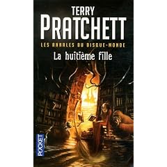 Les annales du Disque-Monde, Tome 3 : La huiti�me fille