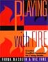 Playing With Fire: Creative Conflict Resolution for Young Adults