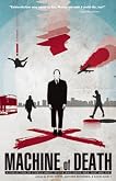 Machine of Death: A Collection of Stories about People Who Know How They Will Die