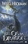 Les Vaisseaux-dragons, Tome 1 : Les os du dragon