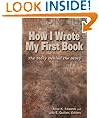 How I Wrote My First Book: the story behind the story