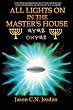 All Lights on in the Master's House