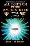 All Lights on in the Master's House