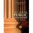 Law of Public Communication, 2008 Update Edition, The (7th Edition)