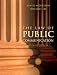 Law of Public Communication, 2008 Update Edition, The (7th Edition)