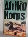 Afrika Korps, Ballantine s Illustrated History of World War Ii, Campaign Book No. 1