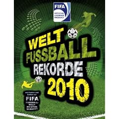 Welt-Fussball-Rekorde 2010