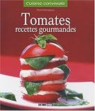 Revue Editions ESI  / Tomates : Recettes gourmandes
