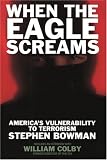 When The Eagle Screams: America's Vulnerability To Terrorism