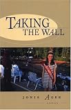 Taking the Wall
