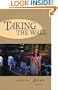 Taking the Wall