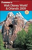 Frommer`s Walt Disney World and Orlando 2009 (Frommer`s Complete)
