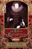 The Life of Elizabeth I