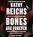 Bones Are Forever: A Novel (Temperance Brennan)