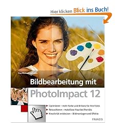 Bildbearbeitung PhotoImpact 12