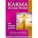 Karma in der Praxis. Die Zukunft gestalten