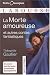 La Morte amoureuse : Et autres contes fantastiques
