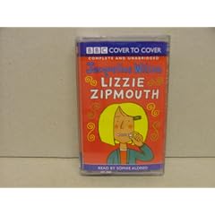 Lizzie Zipmouth: Complete & Unabridged