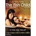 The Fish Child (Exclusive to Amazon.co.uk) [DVD]
