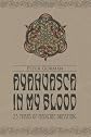 Ayahuasca in My Blood: 25 Years of Medicine Dreaming (Volume 1)