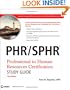 PHR / SPHR Professional in Human Resources Certification Study Guide