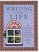 Writing Your Life: An Easy-to-Follow Guide to Writing an Autobiography (Adults)