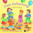Zum Geburtstag viel Gl�ck. CD . Lieder zum Feiern