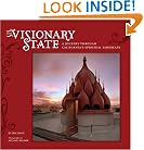 The Visionary State: A Journey Through California's Spiritual Landscape