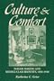 Culture and Comfort: Parlor Making and Middle-Class Identity, 1850-1930