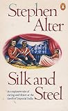 Silk and steel