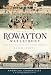 A History of the Rowayton Waterfront (CT): Roton Point, Bell Island and the Norwalk Shoreline (The History Press)