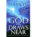 The God Who Draws Near: An Introduction to Biblical Spirituality