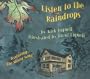Listen to the Raindrops: Featuring the Storm Song