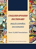 English-Spanish Dictionary, Inglés-Español Diccionario (Learn How to Speak Spanish Language Tools)